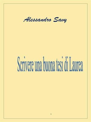 cover image of Scrivere una buona Tesi di Laurea